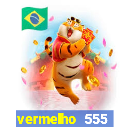 vermelho 555 plataforma de jogos